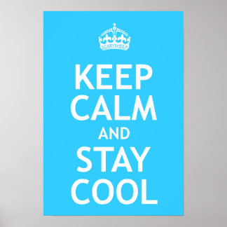 Ruhe behalten und Cool Bleibe Poster