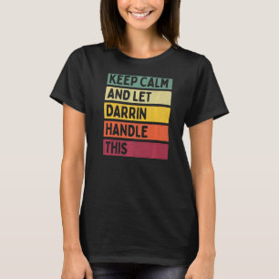 Ruhe behalten und Darrin Gelassen, dieses Retro-Zi T-Shirt