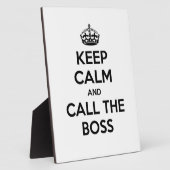 Ruhe behalten und den Chef anrufen Fotoplatte (Seite)