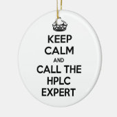 Ruhe behalten und den HPLC-Experten anrufen Keramikornament (Links)