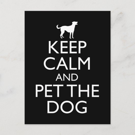 Ruhe behalten und den Hund füttern Postkarte (Vorderseite)