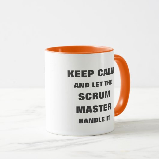 Ruhe behalten und der Scrum-Master-Griff gelassen Tasse (VorderseiteRechts)