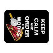 Ruhe behalten und die Arbeiten bestellen Magnet (Horizontal)