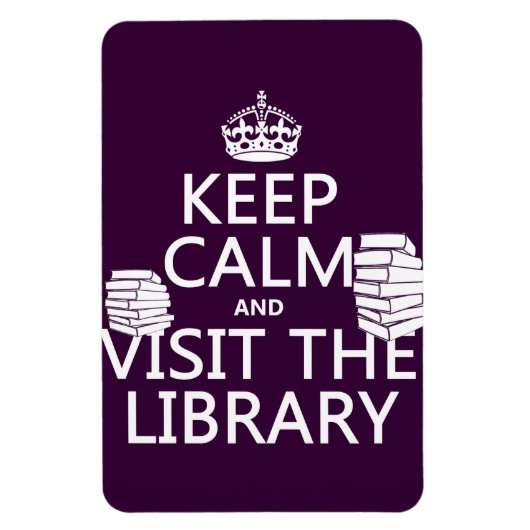 Ruhe behalten und die Bibliothek besuchen - in jed Magnet (Vertikal)
