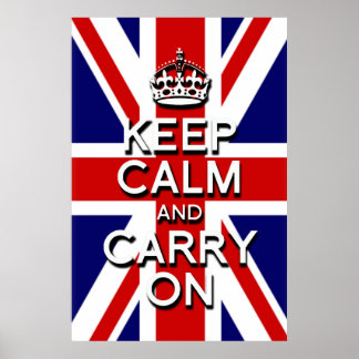 Ruhe behalten und die Flagge der Union Poster