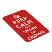 Ruhe behalten und die Krone zerschlagen Magnet (Rechte Seite)