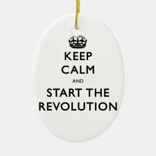 Ruhe behalten und die Revolution zu starten Keramik Ornament