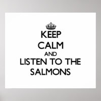 Ruhe behalten und die Salmons hören