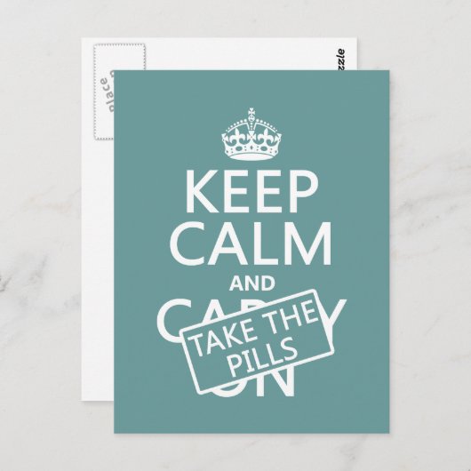 Ruhe behalten und die Tabletten nehmen (in allen F Postkarte (Vorne/Hinten)