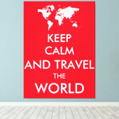 Ruhe behalten und die Welt bereisen Leinwanddruck (Insitu (Holzboden))