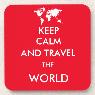 Ruhe behalten und die Welt bereisen Untersetzer