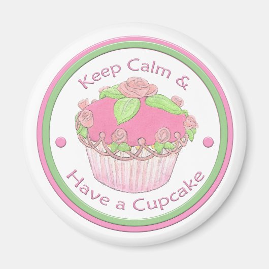 Ruhe behalten und ein Cupcake Magnet haben (Vorne)