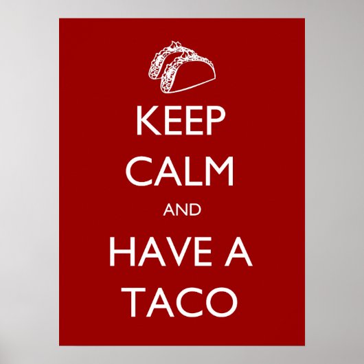 Ruhe behalten und ein Taco-Plakat haben Poster (Vorne)