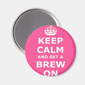 Ruhe behalten und eine Brew-On Magnet (Vorderseite/Rückseite)