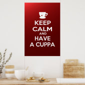 Ruhe behalten und eine Cuppa haben Poster (Küche)