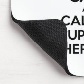 Ruhe behalten und einen Berufstherapeuten anrufen Mousepad (Ecke)