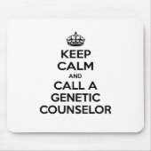 Ruhe behalten und einen genetischen Berater anrufe Mousepad (Vorne)