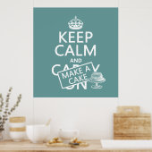 Ruhe behalten und einen Kuchen machen Poster (Küche)