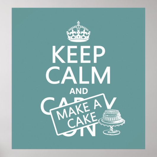 Ruhe behalten und einen Kuchen machen Poster (Vorne)