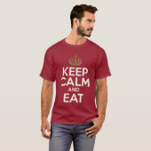 Ruhe behalten und essen T-Shirt (Vorne ganz)