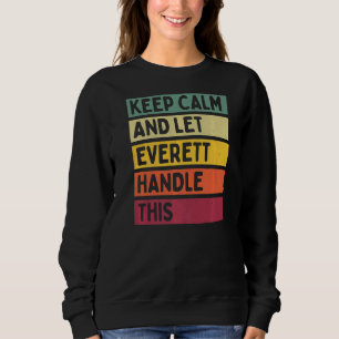 Ruhe behalten und Everett Gelassen dieses Retro-Zi Sweatshirt