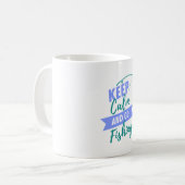 Ruhe behalten und fischen gehen kaffeetasse (Vorderseite Links)
