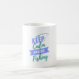 Ruhe behalten und fischen gehen kaffeetasse