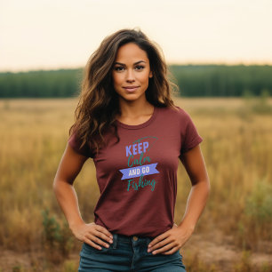 Ruhe behalten und fischen gehen T-Shirt