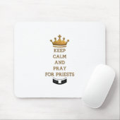 Ruhe behalten und für Priester beten Mousepad (Mit Mouse)