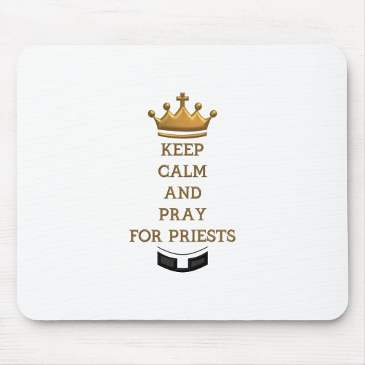 Ruhe behalten und für Priester beten Mousepad (Vorne)