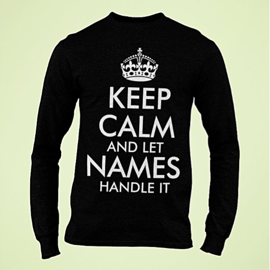 Ruhe behalten und gelassen hinzufügen Sie Ihren ei T-Shirt