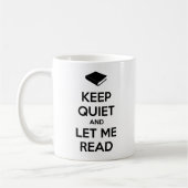 Ruhe behalten und Gelassen Lesen Kaffeetasse (Links)