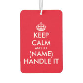 Ruhe behalten und gelassen (Name) mit lustigen Sit Autolufterfrischer (Rückseite)