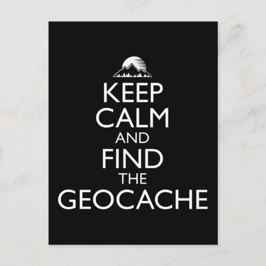 Ruhe behalten und Geocache finden Postkarte (Vorderseite)