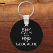 Ruhe behalten und Geocache finden Schlüsselanhänger (Vorderseite)