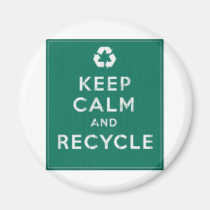Ruhe behalten und Gerecycelt Magnet