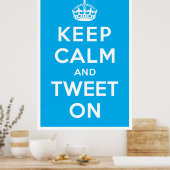 Ruhe behalten und Getweetet Poster (Küche)