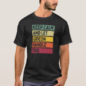 Ruhe behalten und Gideon-Handle dieses Retro-Zitat T-Shirt (Vorderseite)
