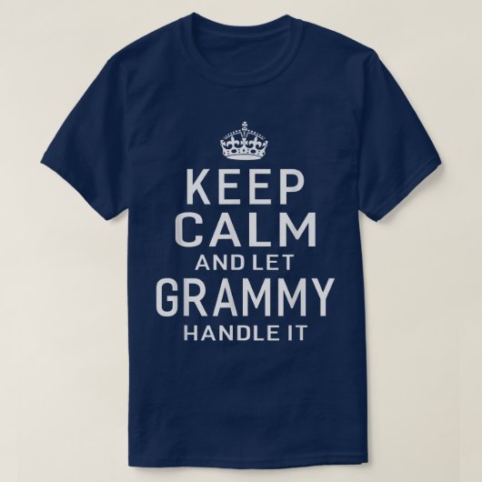 Ruhe behalten und Grammy Handle es Oma Geschenk L T-Shirt (Design vorne)