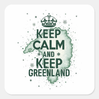 Ruhe behalten und Grönland Behalten Quadratischer Aufkleber