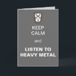 Ruhe behalten und Grußkarte aus Schwermetall hören Karte<br><div class="desc">Behalt Ruhe und lausche Heavy Metal durch Zufällige.</div>