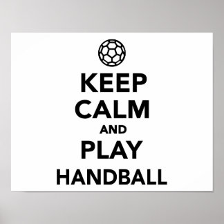 Ruhe behalten und Handball spielen Poster