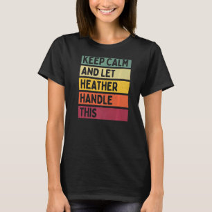 Ruhe behalten und Heather-Behebung Gelassen dieses T-Shirt