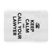 Ruhe behalten und Ihren Anwalt anrufen Magnet (Horizontal)