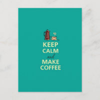 Ruhe behalten und Kaffee machen