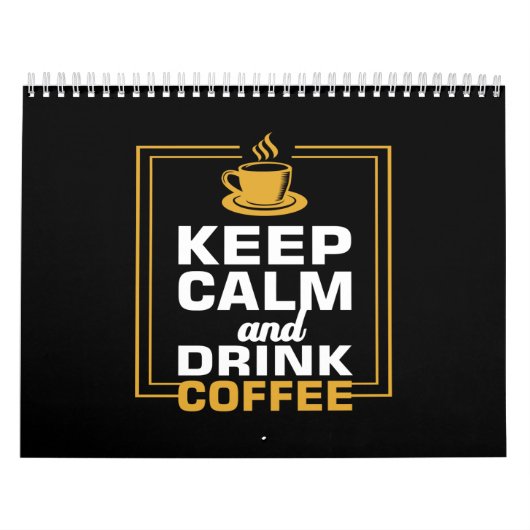 Ruhe behalten und Kaffee trinken Kalender (Titelbild)