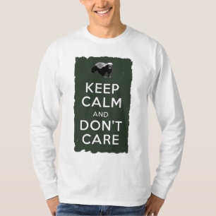 Ruhe behalten und keine Sorge T-Shirt