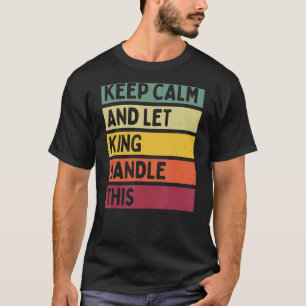Ruhe behalten und King Gelassen dieses Retro-Zitat T-Shirt