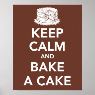 Ruhe behalten und Kuchen backen Poster