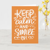 Ruhe behalten und Lächeln auf Karte (Gelbe Blume)